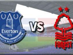 Prediksi Skor Everton vs Nottingham: 29 Desember 2024