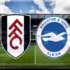 Prediksi Skor Fulham vs Brighton: Premier League 2024/25