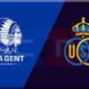 Prediksi Skor KAA Gent vs Union Gilloise: 27 Desember 2024