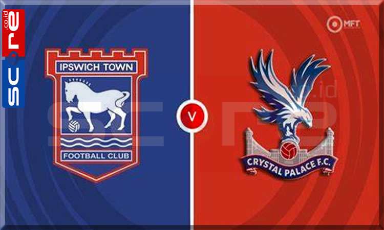 Prediksi Skor Ipswich vs Crystal Palace: Premier League 2024/25