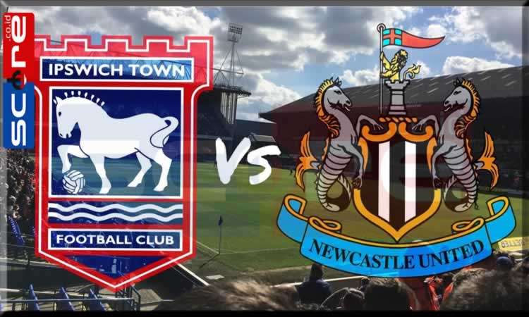 Prediksi Skor Ipswich vs Newcastle