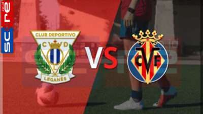 Prediksi Skor Leganes vs Villarreal