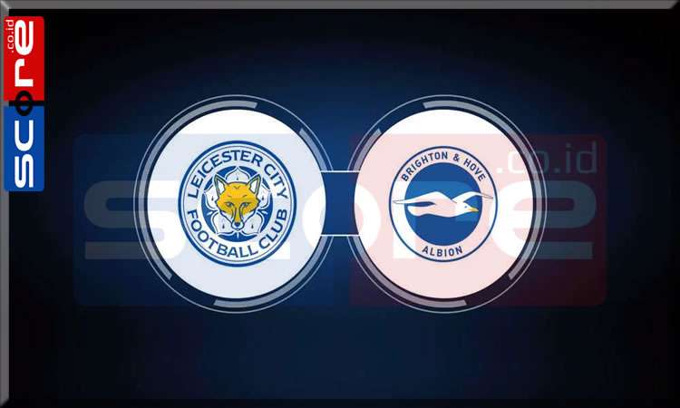 Prediksi Skor Leicester City vs Brighton: Premier League Pekan ke-15