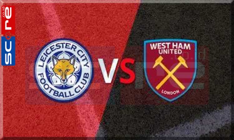 Prediksi Skor Leicester City vs West Ham United: Premier League 2024/25