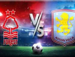 Prediksi Skor Nottingham vs Aston Villa: Premier League – 15 Desember 2024