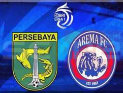 Prediksi Skor Persebaya vs Arema FC: BRI Liga 1 Pekan ke-13