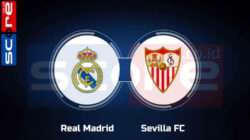 Prediksi Skor Real Madrid vs Sevilla