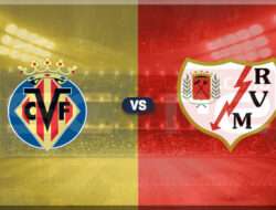 Prediksi Skor Villarreal vs Rayo Vallecano: 19 Desember 2024