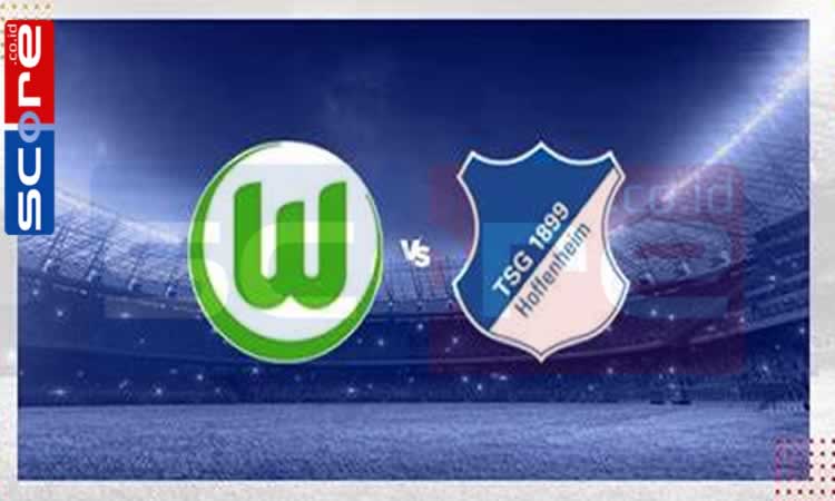 Prediksi Skor Wolfsburg vs Hoffenheim