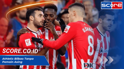 Athletic Bilbao Tanpa Pemain Asing dengan Filosofi Khas Mereka