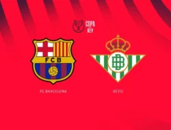 Prediksi Barcelona vs Real Betis 16 Januari 2025