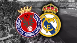 Prediksi Deportivo Minera vs Real Madrid 7 Januari 2025