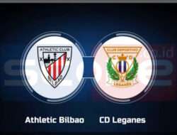 Prediksi Skor Athletic Bilbao vs CD Leganes 27 Januari 2025