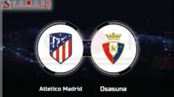 Prediksi Skor Atletico Madrid vs Osasuna: 12 Januari 2025