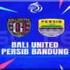 Prediksi Skor Bali United vs Persib Bandung: 07 Januari 2025