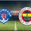 Prediksi Skor Kasimpasa vs Fenerbahce: 10 Januari 2025