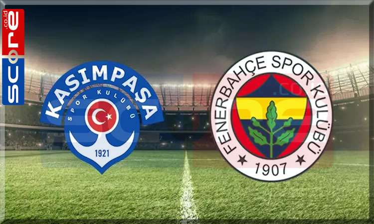 Prediksi Skor Kasimpasa vs Fenerbahce