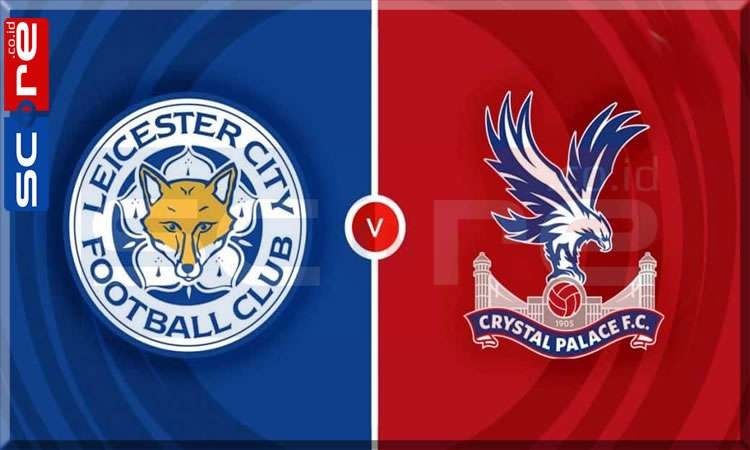 Prediksi Skor Leicester City vs Crystal Palace 16 Januari 2025