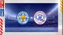 Prediksi Skor Leicester City vs QPR