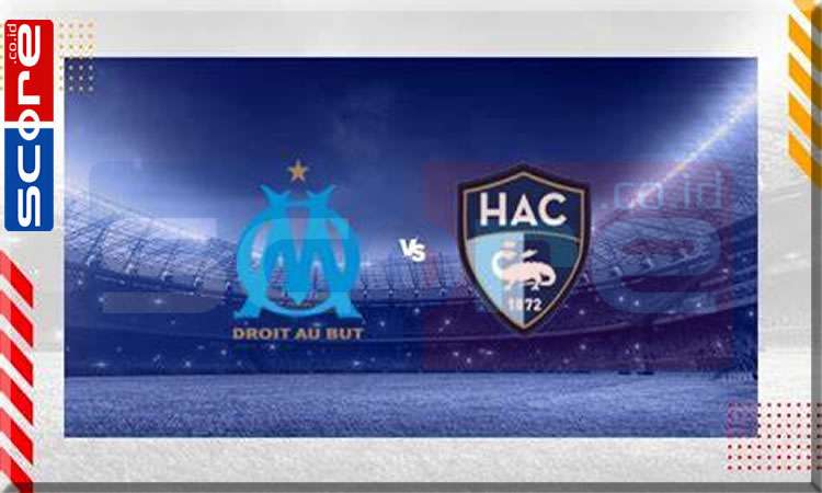 Prediksi Skor Olympique de Marseille vs Le Havre AC: 06 Januari 2025