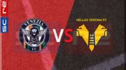 Prediksi Skor Venezia vs Hellas Verona