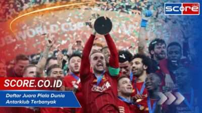 Daftar Juara Piala Dunia Antarklub Terbanyak: Sejarah Gemilang