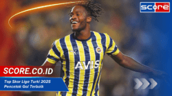 Top Skor Liga Turki 2025: Pencetak Gol Terbaik Musim Ini