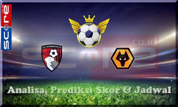 Prediksi Skor Bournemouth vs Wolverhampton