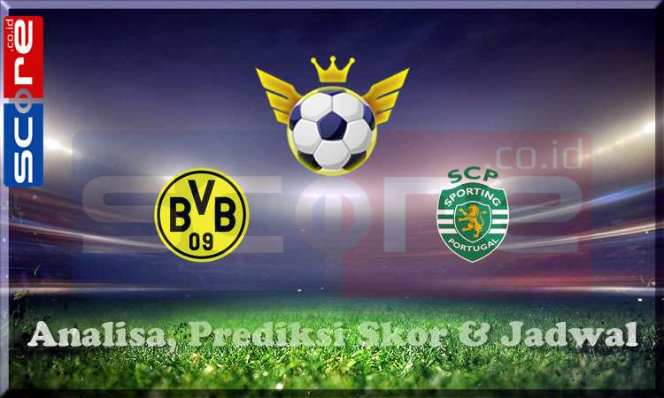 Prediksi Skor Dortmund vs Sporting Lisbon