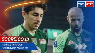 Ranking FIFA Club Persebaya di Musim Ini: Posisi dan Performa Terkini