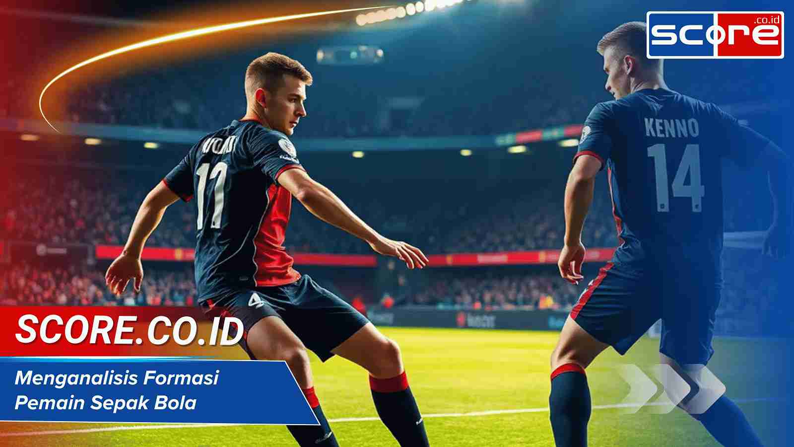 Menganalisis Formasi Pemain Sepak Bola untuk Strategi Kemenangan Tim