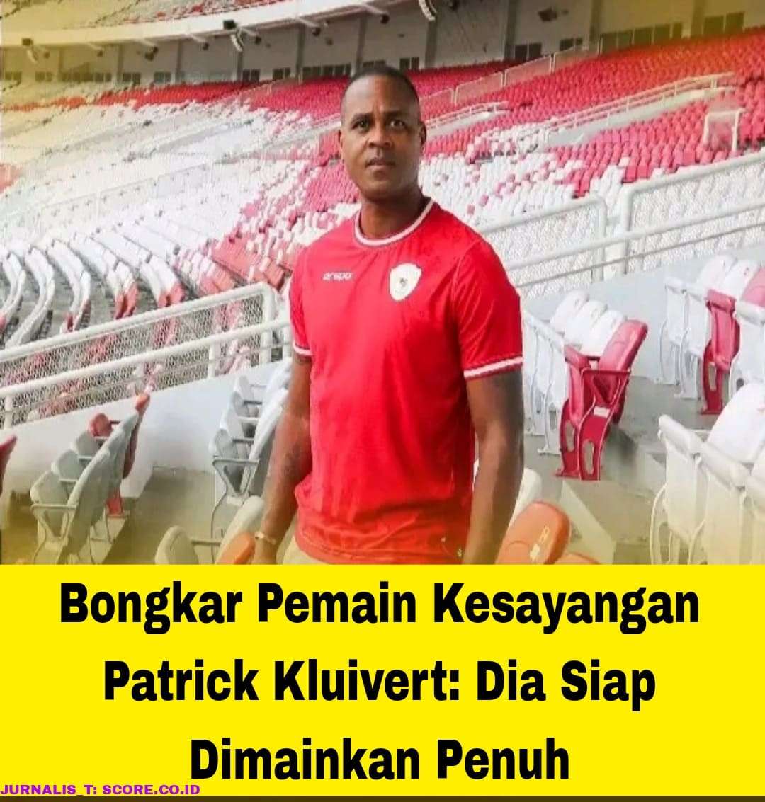 Pemain Kesayangan Patrick Kluivert