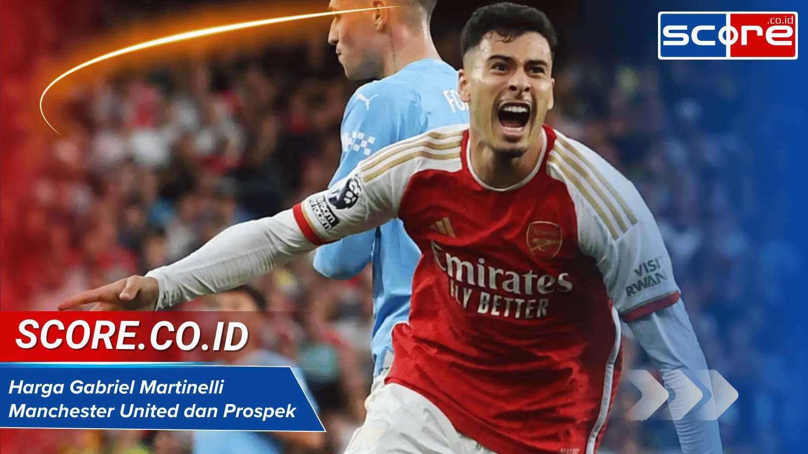 Harga Gabriel Martinelli Manchester United dan Prospek Transfernya