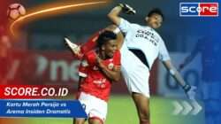 Kartu Merah Persija vs Arema Insiden Dramatis Terbaru