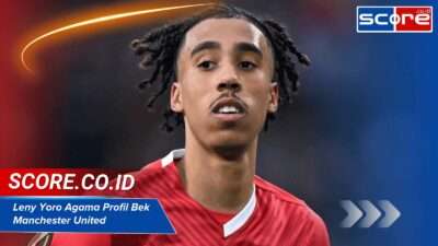 Leny Yoro Agama Profil Bek Manchester United