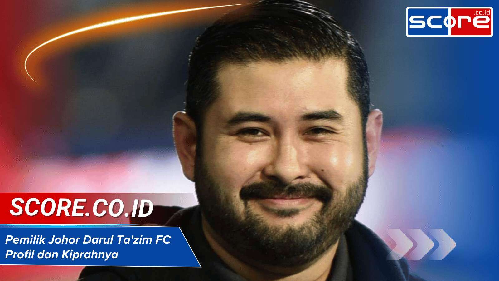 Pemilik Johor Darul Ta'zim FC Profil dan Kiprahnya