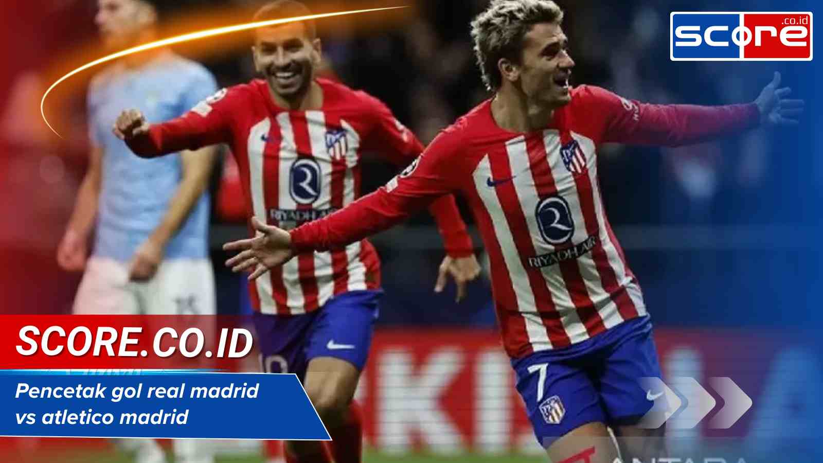 Pencetak gol real madrid vs atletico madrid Rekor Gol Terbanyak