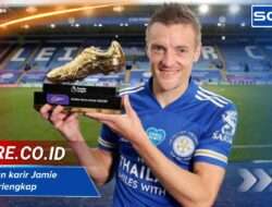 Perjalanan karir Jamie Vardy Terlengkap di Sepak Bola Inggris