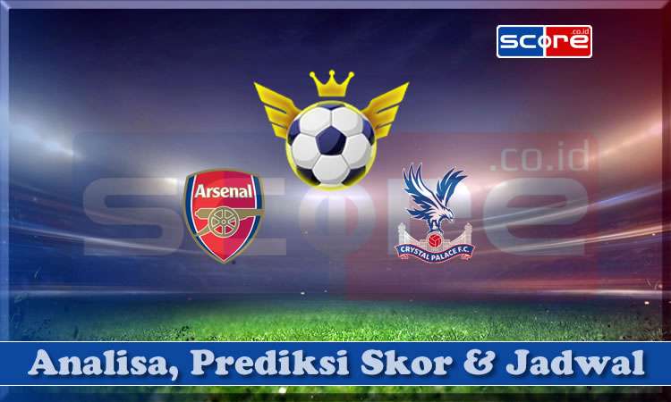 Prediksi Skor Arsenal vs Crystal Palace 24 April 2025