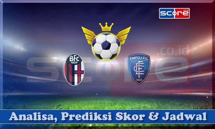 Prediksi Skor Bologna vs Empoli 25 April 2025