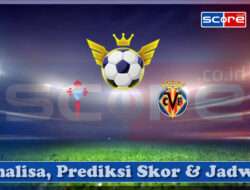 Prediksi Skor Celta Vigo vs Villarreal 24 April 2025