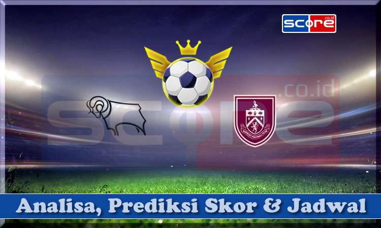 Prediksi Skor Derby County vs Burnley