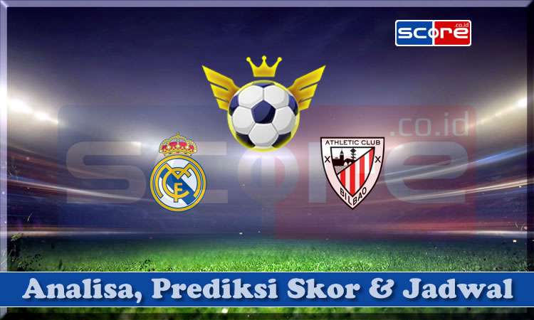 Prediksi Skor Real Madrid vs Athletic Bilbao 21 April 2025