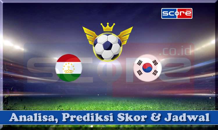 Prediksi Skor Tajikistan vs Korea Selatan 15 April 2025