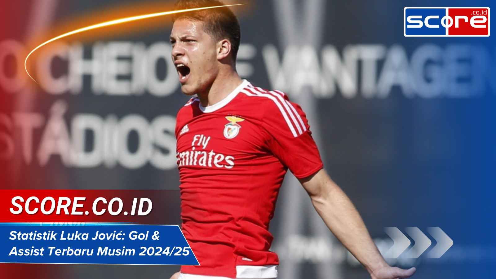 Statistik Luka Jović: Gol & Assist Terbaru Musim 2024/25 Lengkap