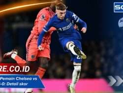 Susunan Pemain Chelsea vs Everton 6-0: Detail skor & statistik laga
