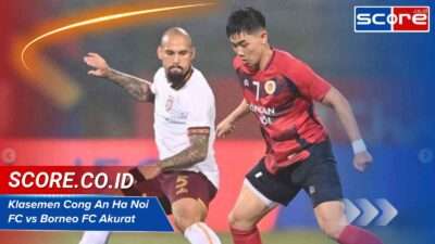 Klasemen Cong An Ha Noi FC vs Borneo FC Akurat