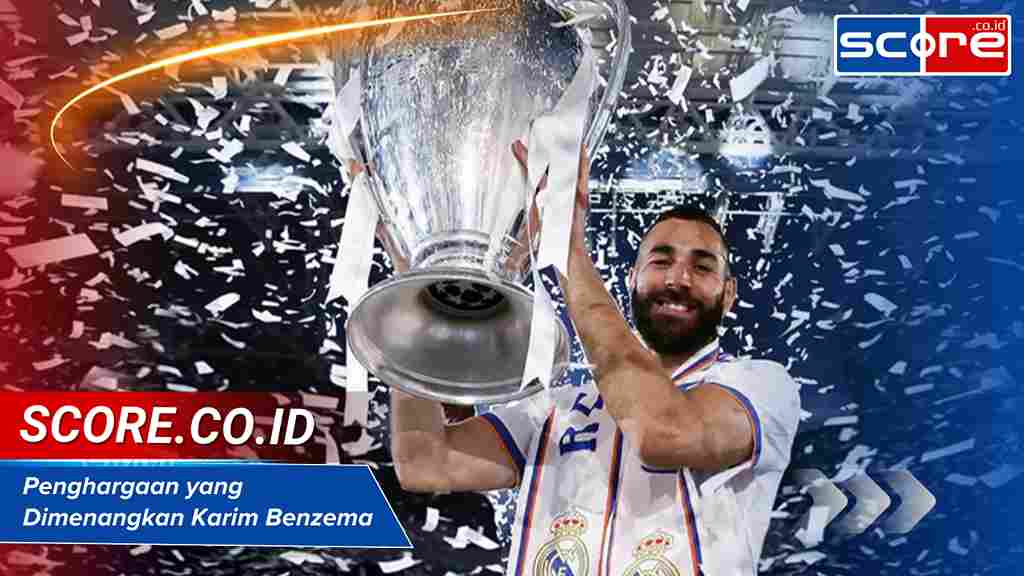 Penghargaan yang Dimenangkan Karim Benzema 