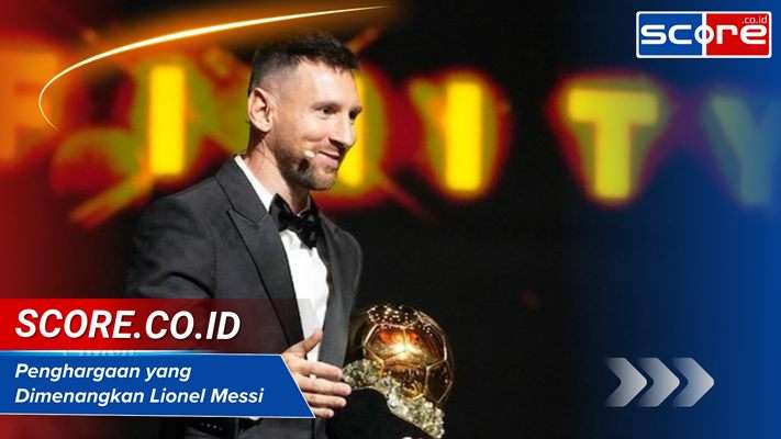 Penghargaan yang Dimenangkan Lionel Messi