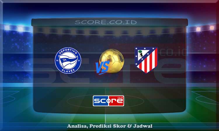Prediksi Skor Alaves vs Atletico Madrid 3 Mei 2025